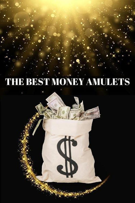 Μαγεία και ενέργειες-Τα καλύτερα φυλαχτά και συνδυασμοί χρημάτων για να αυξήσετε τον πλούτο σας-World of Amulets